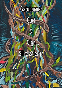 Omslag till Gatubarnet Curt & Olga Silverstierna