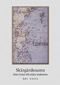 Omslag till Skärgårds-namn från Gräsö till södra Södertörn