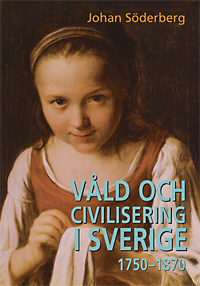 Omslag till Våld och civilisering i Sverige