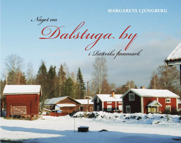 Omslag till Något om Dalstuga by i Rättsvik Finnmark
