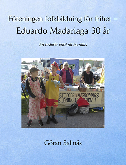 Föreningen folkbildning för frihet – Eduardo Madariaga 30 år