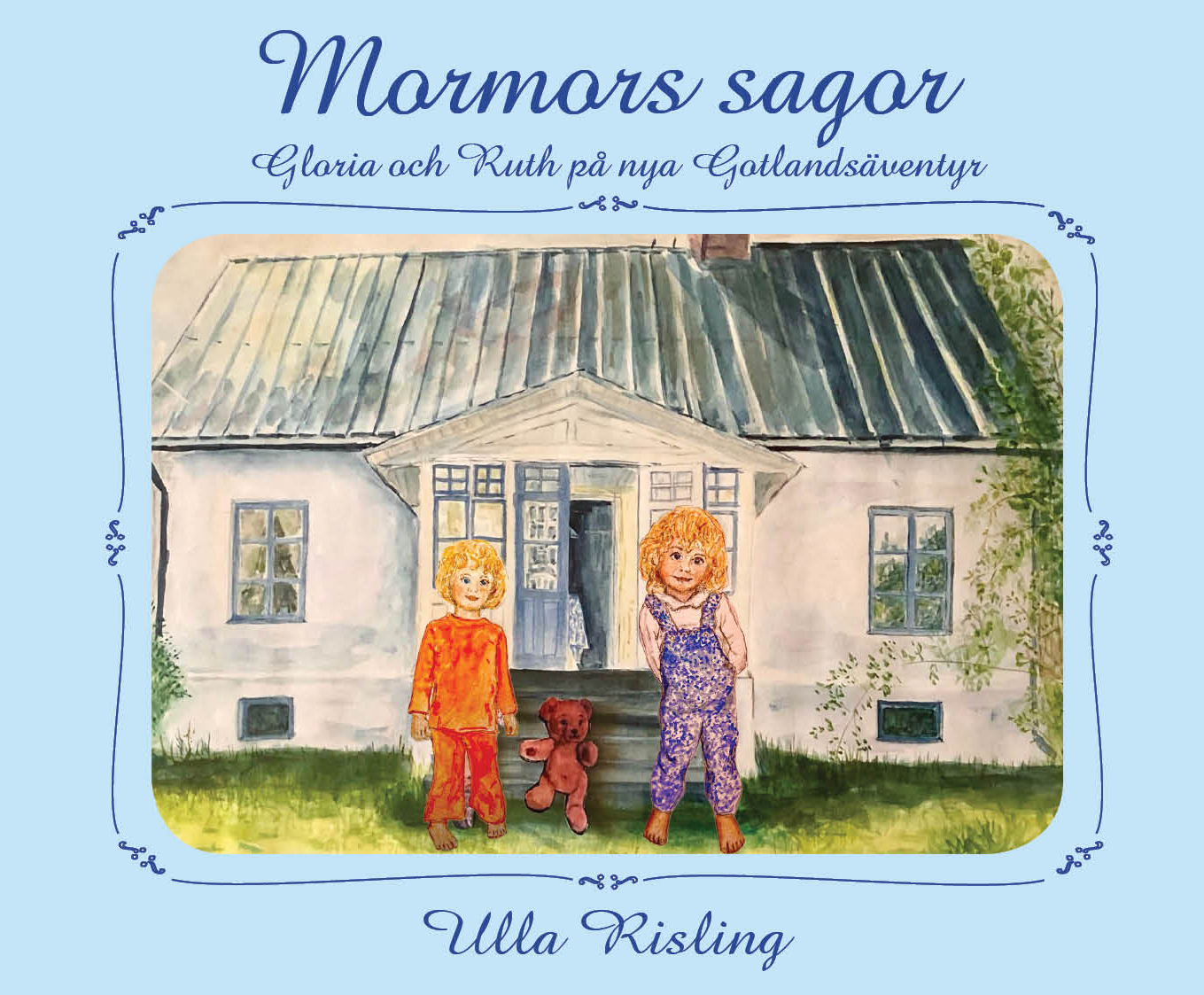 Gloria och Ruth på nya Gotlandsäventyr