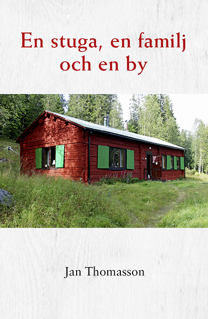 Omslag till En stuga, en familj och en by