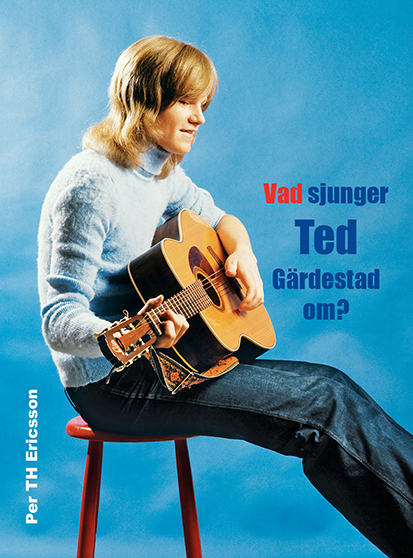 Omslag till Vad sjunger Ted Gärestad om?