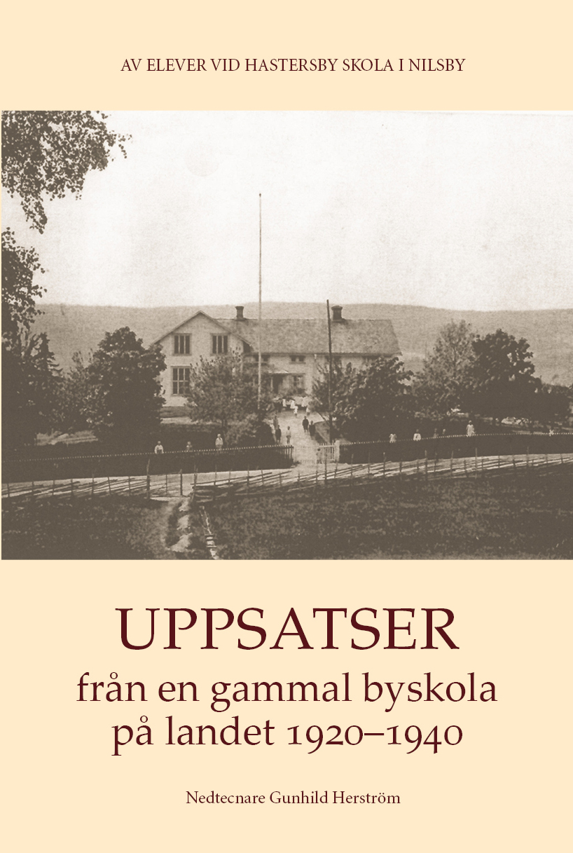 Omslag till Uppsatser från en gammal byskola på landet 1920–1940