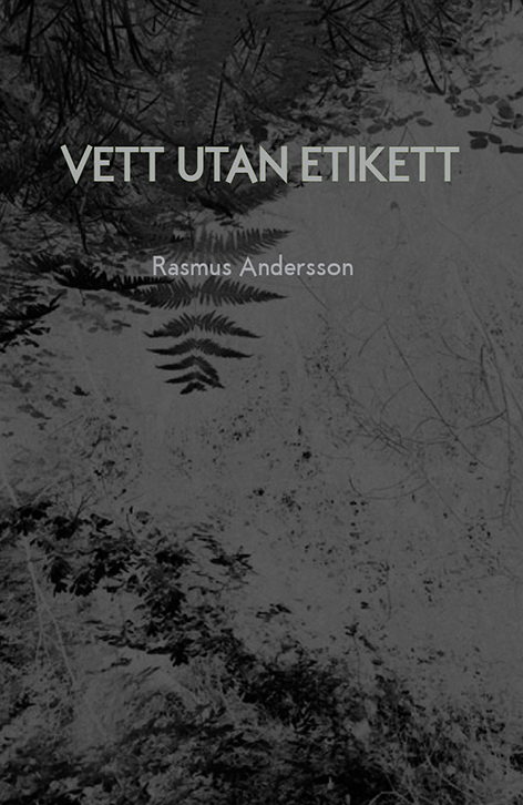 Vett utan etikett